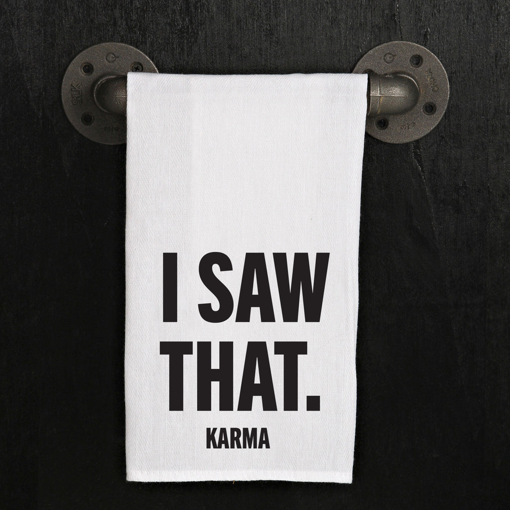 I Saw That Karma / Kitchen Towel