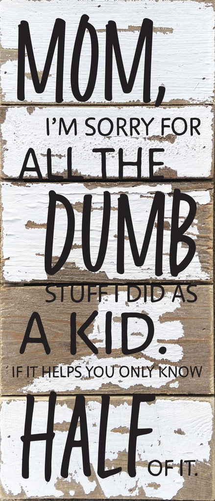 Inside every old person is a young person wondering what the hell happened / 6x14 Reclaimed Wood Wall Decor