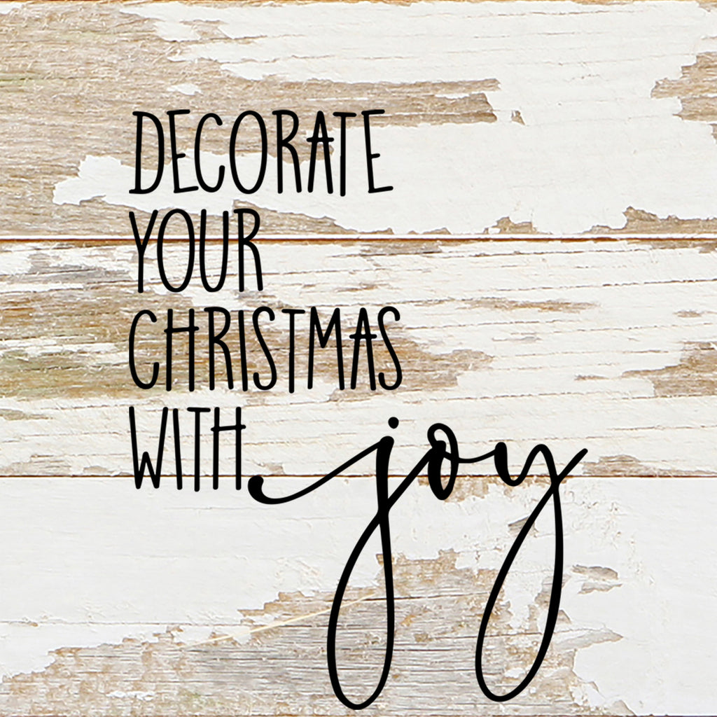 Decorate your Christmas with joy. / 6"x6" Reclaimed Wood Sign