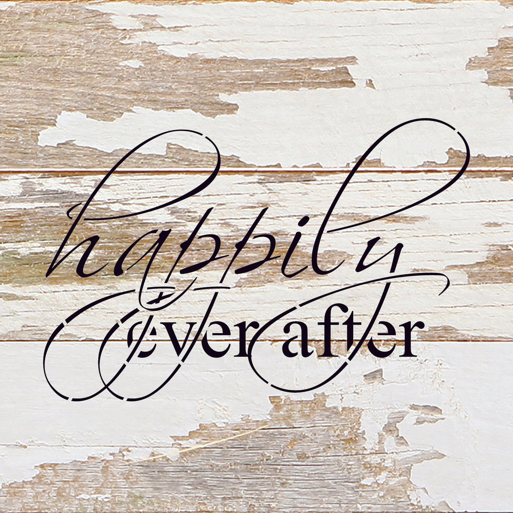 Happily every after / 6"x6" Reclaimed Wood Sign