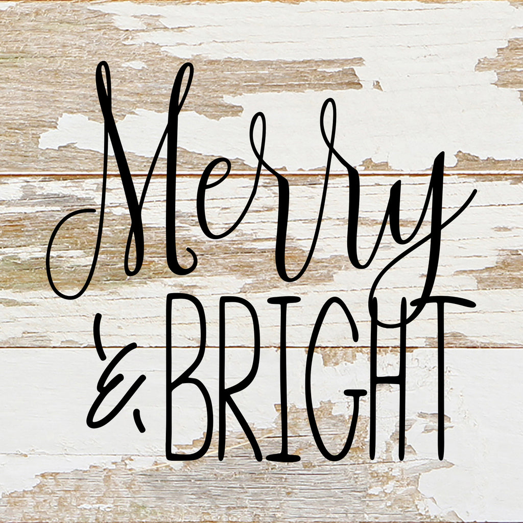 Merry & Bright / 6"x6" Reclaimed Wood Sign