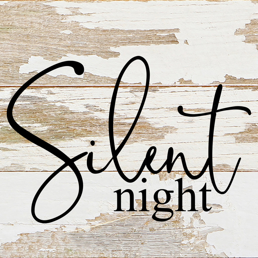 Silent night. / 6"x6" Reclaimed Wood Sign