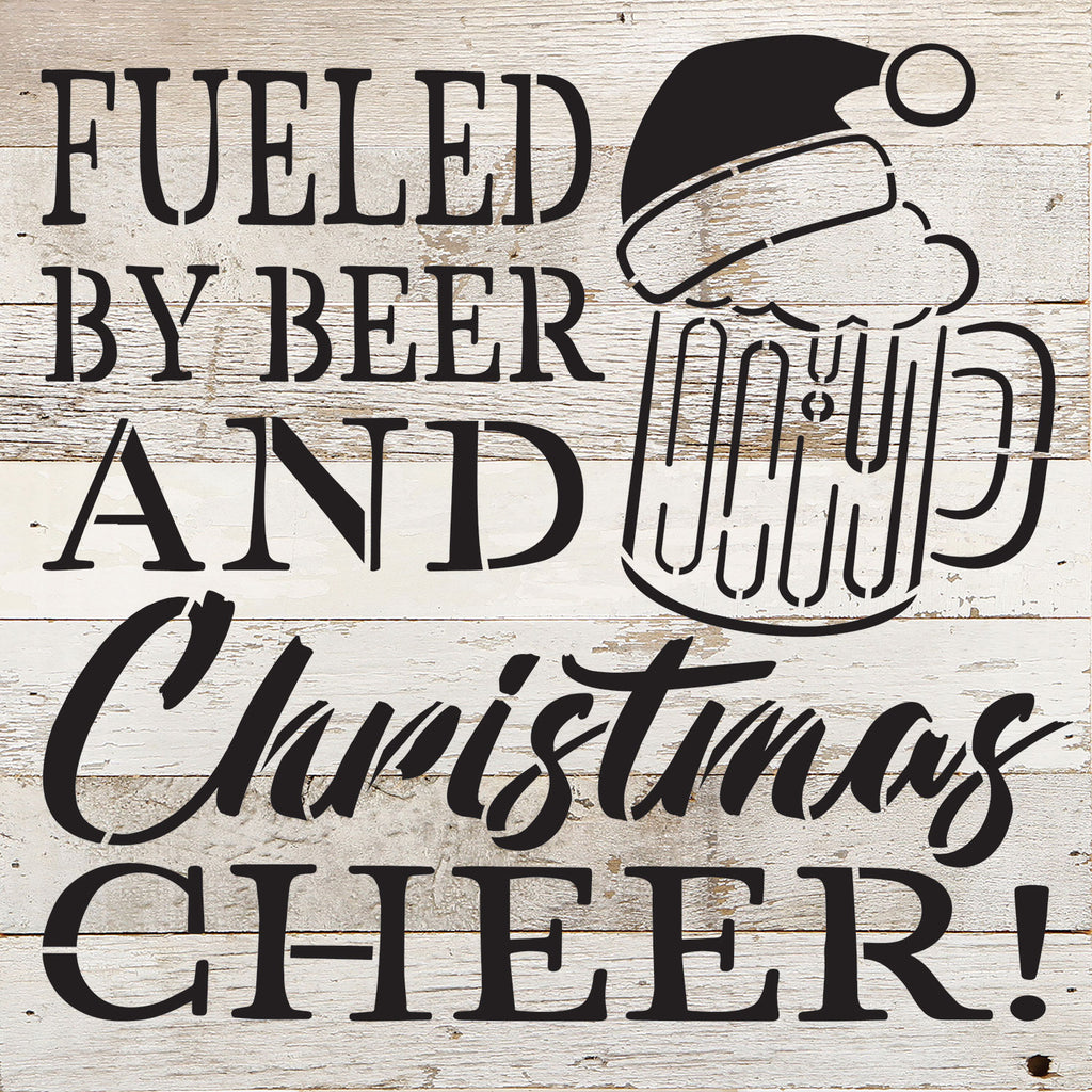 Fueled by Beer and Christmas Cheer / 10x10 Reclaimed Wood Wall Decor