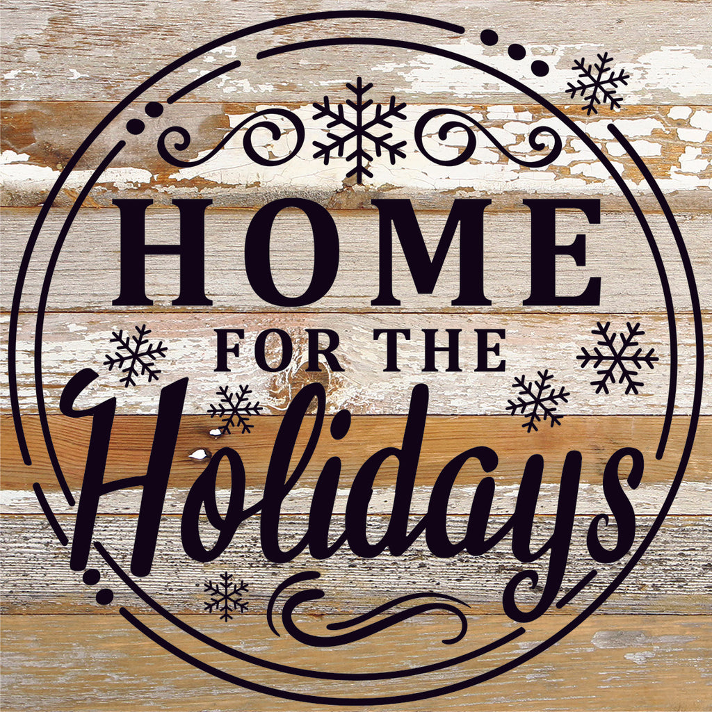 Home For The Holidays / 10x10 Reclaimed Wood Sign