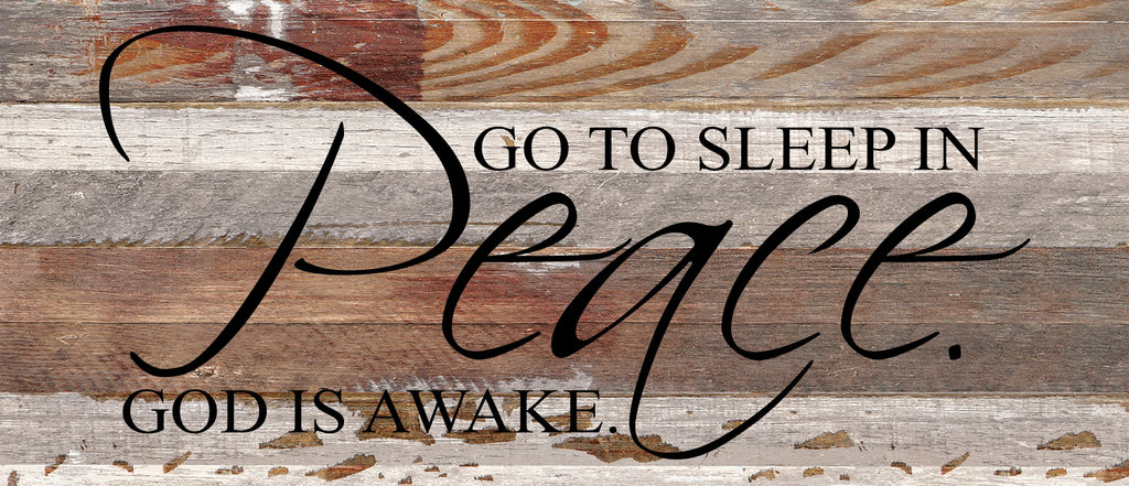 Go to sleep in peace. God is awake. / 14"x6" Reclaimed Wood Sign