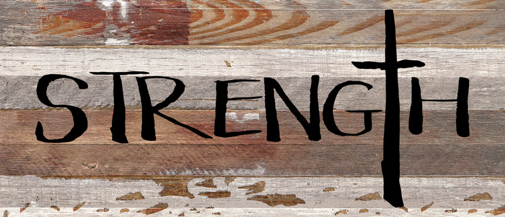 Strength / 14"x6" Reclaimed Wood Sign
