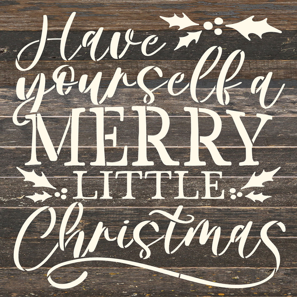 Have yourself a Merry Little Christmas / 14x14 Reclaimed Wood Wall Decor