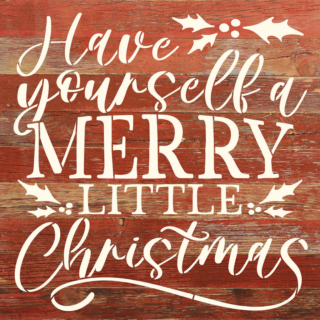 Have yourself a Merry Little Christmas / 14x14 Reclaimed Wood Wall Decor