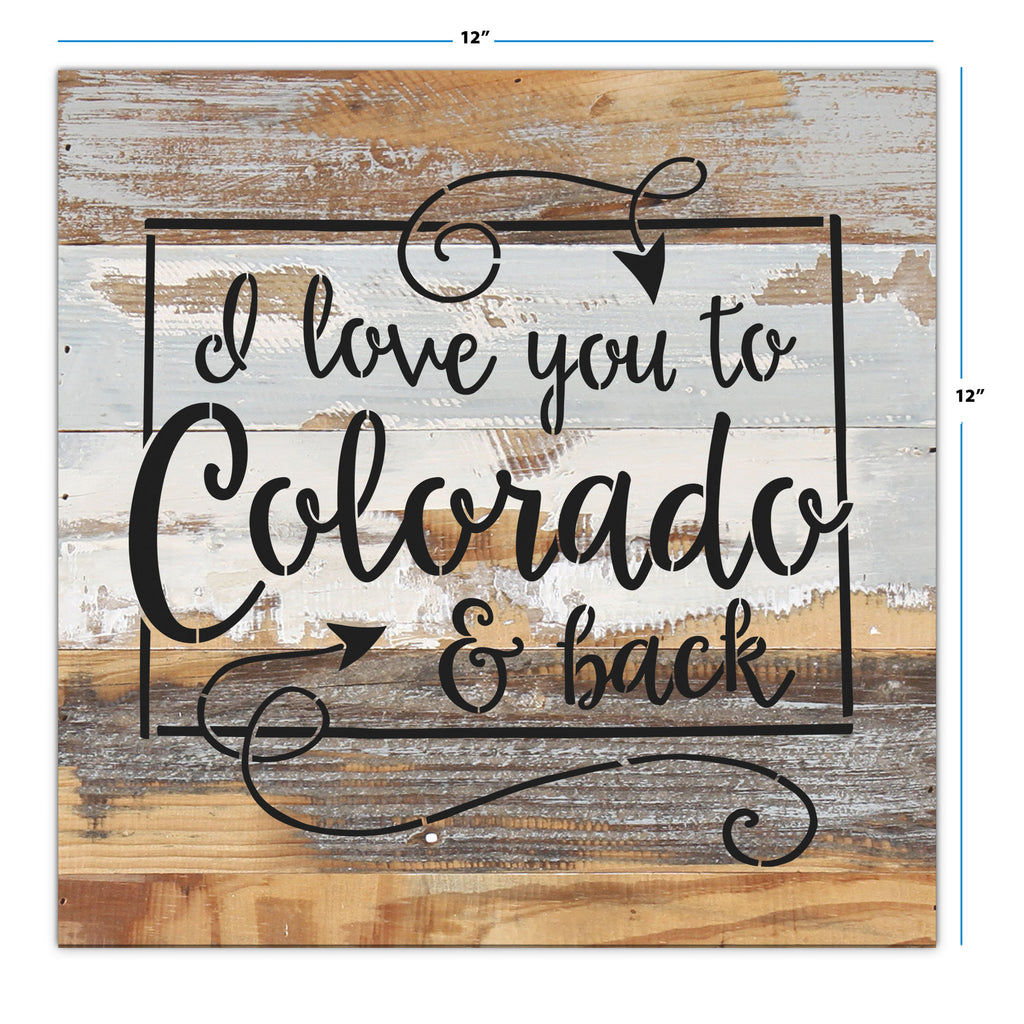 I love you to [STATE] and Back / 12x12 Reclaimed Wood Wall Art