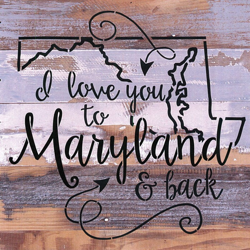 I love you to [STATE] and Back / 12x12 Reclaimed Wood Wall Art