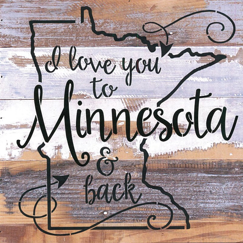 I love you to [STATE] and Back / 12x12 Reclaimed Wood Wall Art