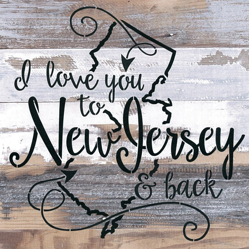 I love you to [STATE] and Back / 12x12 Reclaimed Wood Wall Art