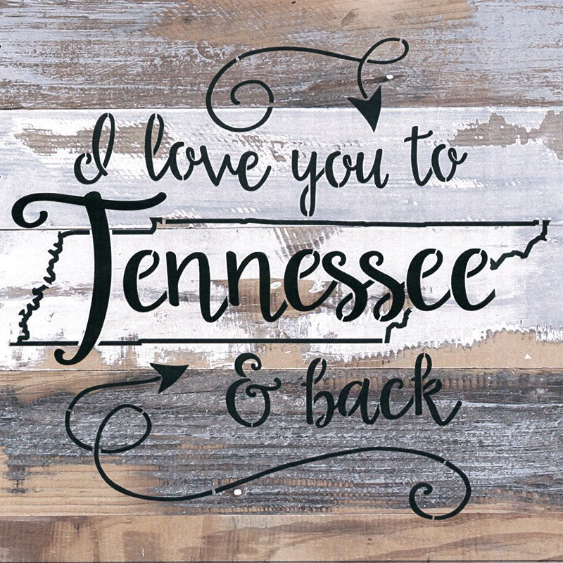 I love you to [STATE] and Back / 12x12 Reclaimed Wood Wall Art